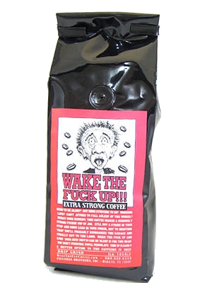 Wake the F--- Up Coffee